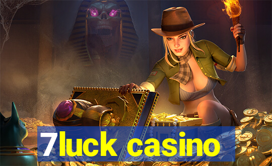 7luck casino